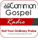 UnCommon Gospel Radio